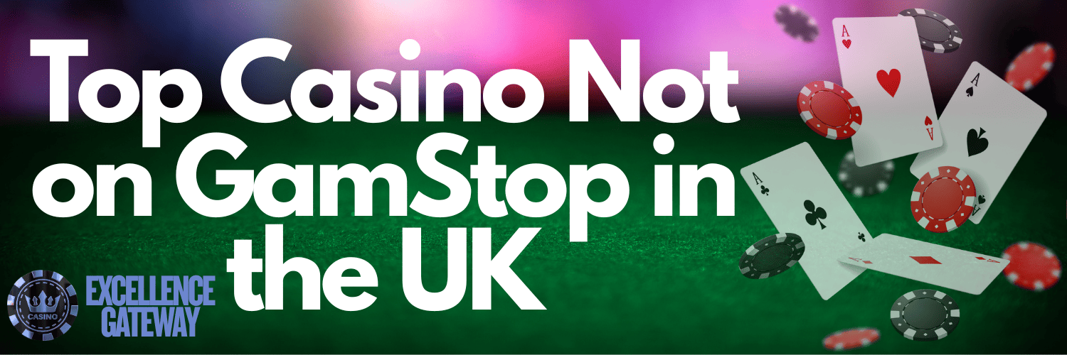 Exploring Non Gamstop UK Casinos A Guide for Enthusiasts